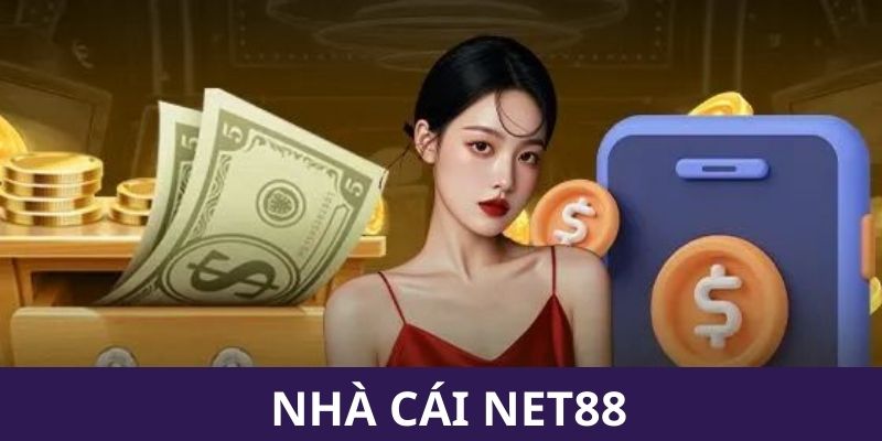 Nhà cái net88 là gì